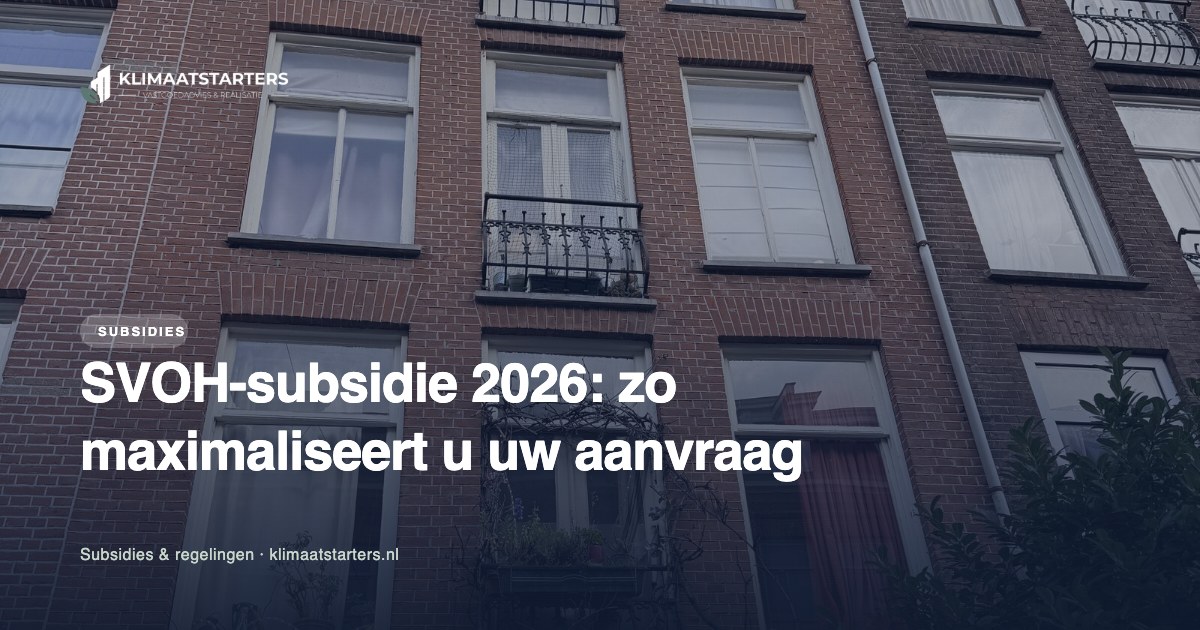 SVOH-subsidie 2026: zo maximaliseert u uw aanvraag
